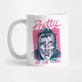 Pretty on the inside Mug